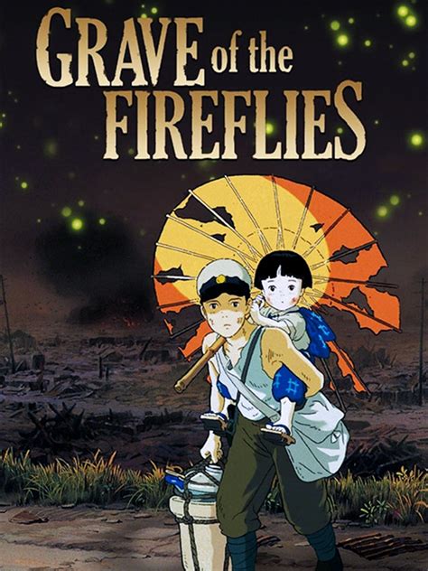 The film stars,, and . Set in the city of Kobe, Japan in June 1945, it tells the story of two siblings and war orphans, Seita and Setsuko, and their desperate struggle to survive during the final months of the Second World War. Universally acclaimed, Grave of the Fireflies has been ranked as one of the greatest war films of all time and is ...